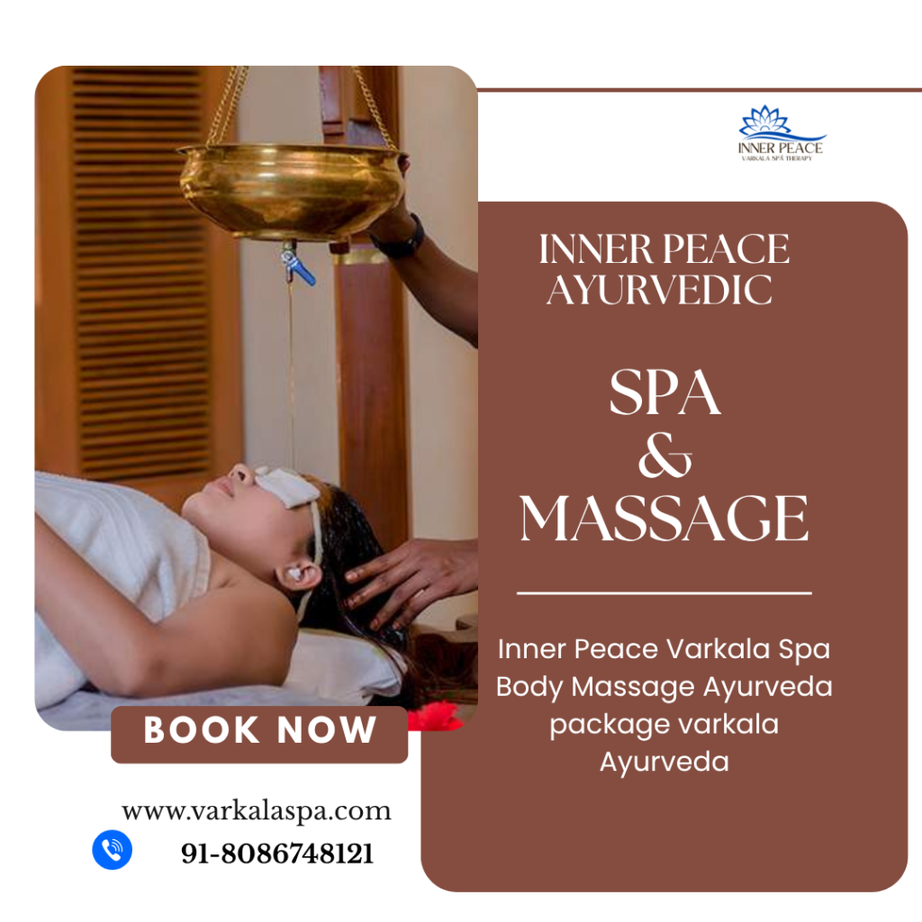 ayurvedic Spa massages In varkala, Ayurvedic massages